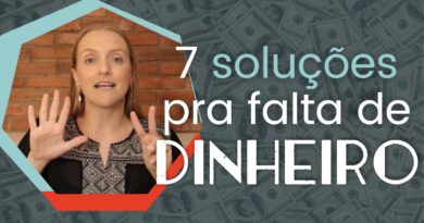 Sete soluções para a falta de dinheiro