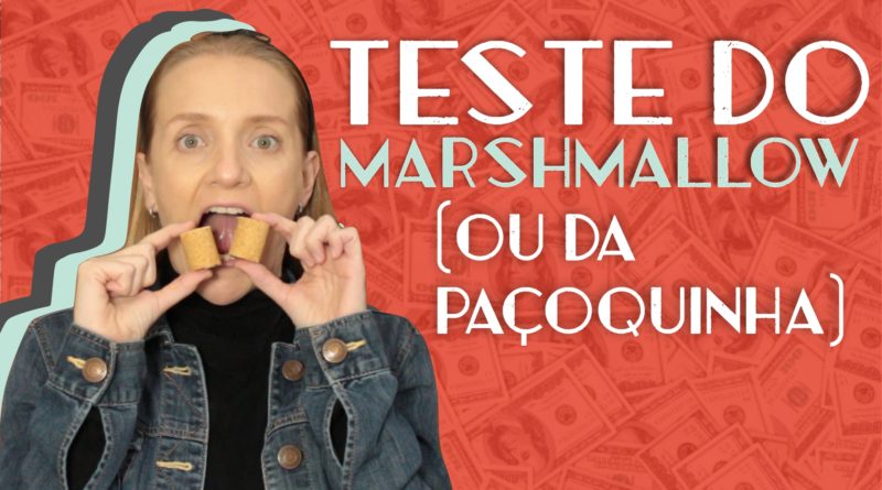 Teste do Marshmallow