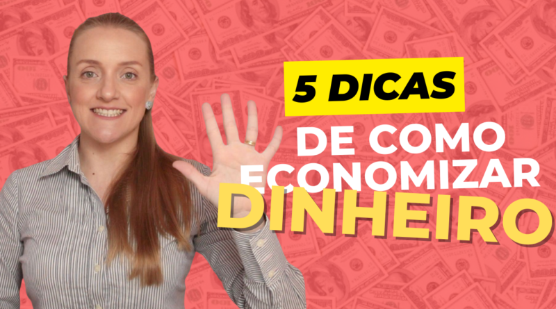 dicas de como economizar dinheiro